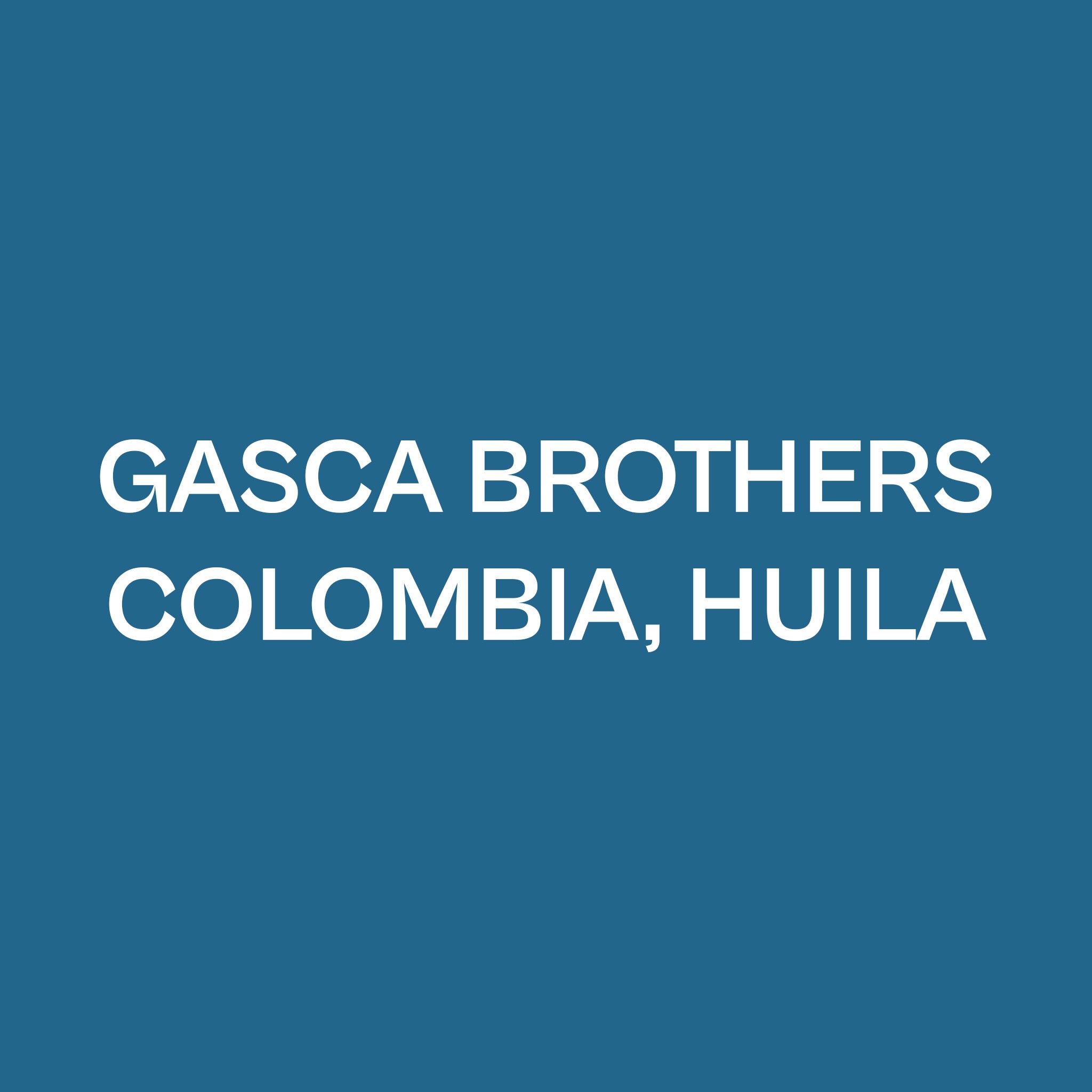 Gasca Brothers - Colombia, Huila (PRE-ORDER)